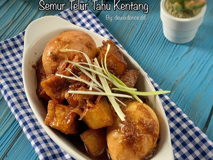Cara Gampang Menyiapkan Resep Semur Telur Tahu dan kentang yang Sempurna Anti Ribet, Uenak Banget