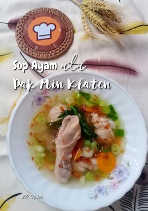Foto resep #286 Sop Ayam ala Pak Min Klaten (Menu Anak)