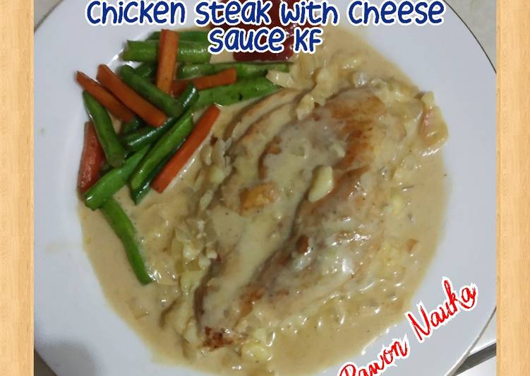 Resep Chicken Steak with Cheese Sauce KF yang Bisa Manjain Lidah