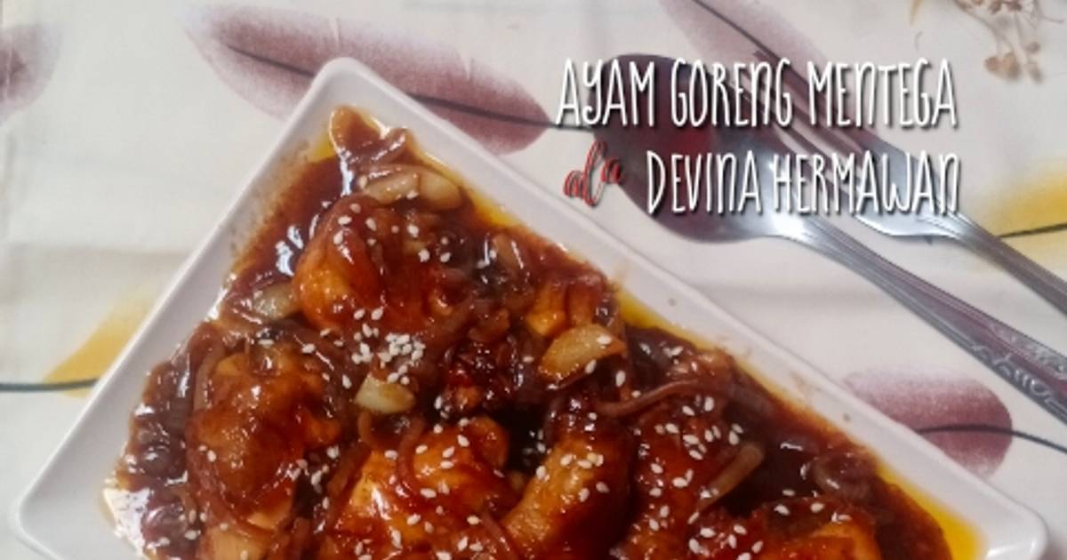 Resep #208 Ayam Goreng Mentega Ala Devina Hermawan Oleh Ratih Anita ...