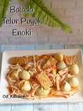 Balado Telur Puyuh Enoki