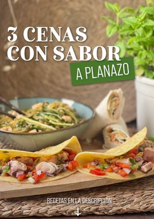 Una foto de 3 Cenas Fáciles y Deliciosas