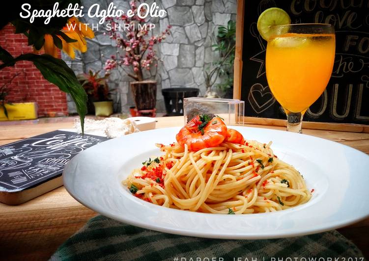 Cara Gampang Membuat Spaghetti Aglio e Olio with Shrimp, Lezat