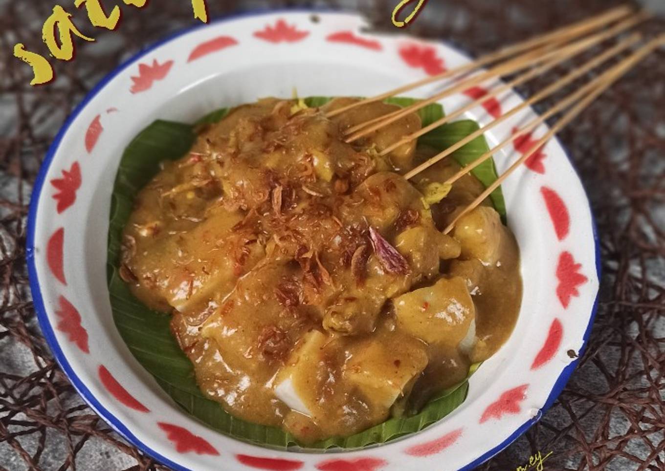Sate P A D A N G Daging Ayam