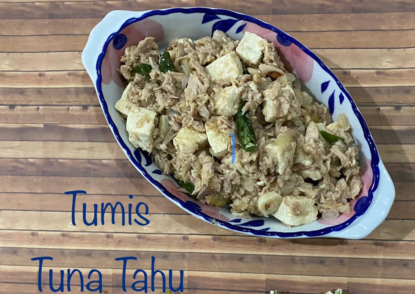 Bagaimana Membuat Tumis Tuna Tahu yang Menggugah Selera