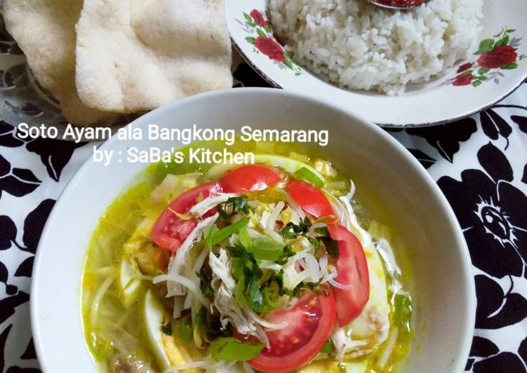 Rahasia Membuat 27 Soto Ayam Ala Bangkong Semarang Yang Nikmat