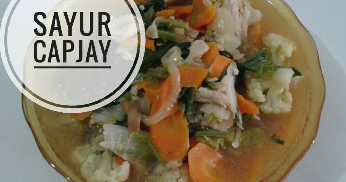 Resep Sayur Capjay Ayam oleh Dapur Atiz - Cookpad