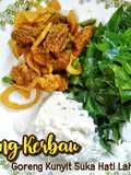 Daging Kerbau Goreng Kunyit Suka Hati Lah