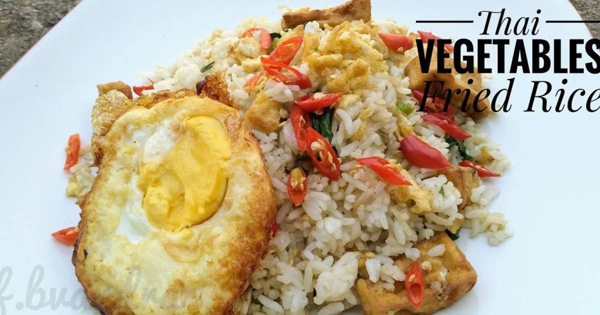 Resep Thai Vegetable Fried Rice Khaw Phad Phak Oleh Dapur Om Bewok Cookpad