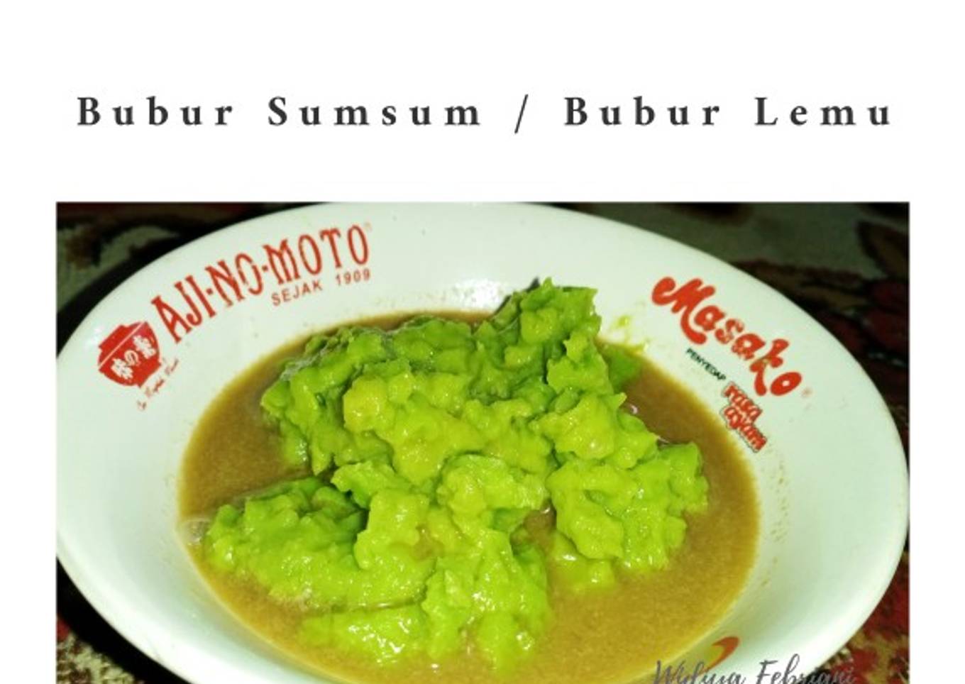 Bubur Sumsum / Bubur Lemu Ala Ibu