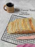 Roti Tawar Nasi tanpa Ulen tanpa Telur dengan Margarine, Lembut banget👍