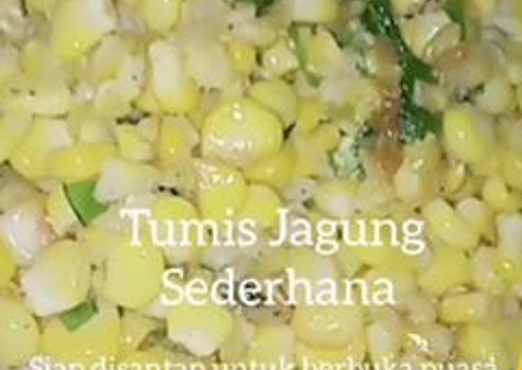 Tumis Jagung cuma 3 BAHAN INTI aja !