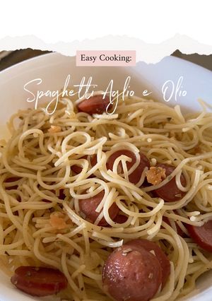 Foto resep Easy Cooking: Spaghetti Aglio e Olio