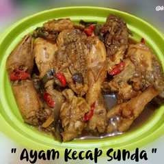 Ayam Kecap Sunda রেসিপির প্রধান ছবি