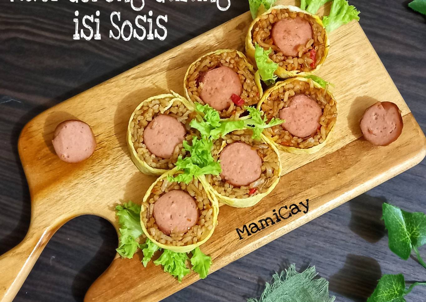Nasi Goreng Gulung isi Sosis