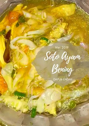 Foto resep Soto Ayam Bening ala Endah