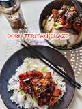 Dori Teriyaki Glaze versi halal, no mirin / rice wine ala Tintin Rayner