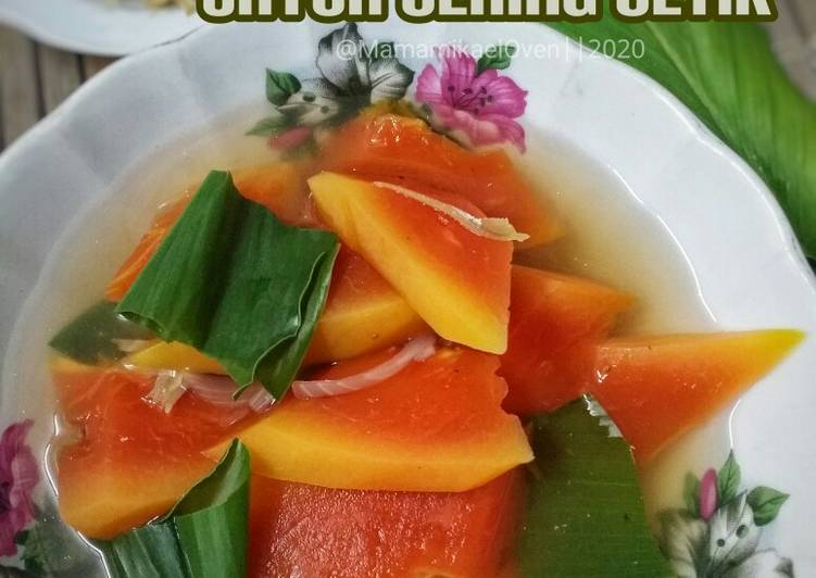 Bagaimana Membuat Sayur Bening Betik Anti Gagal