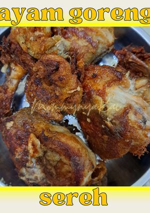 Foto resep 017 ♡Ayam Goreng Sereh♡