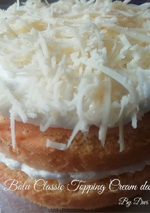Foto resep Bolu Classic Topping cream dan Keju Mudah takaran sendok