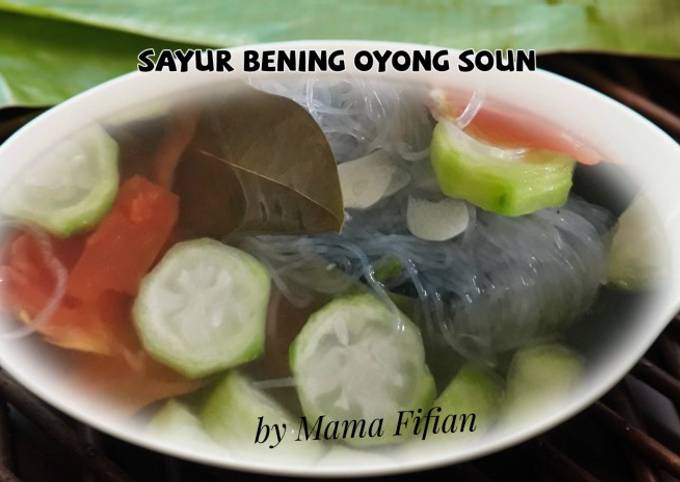 Mudah Banget Masakan Resep Sayur Bening Oyong Soun