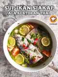 Sup Ikan Siakap Ala Restoran Thai