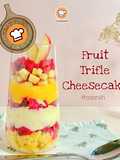 Fruit Trifle Cheesecake