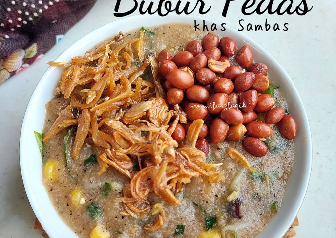 Bubbor Paddas atau Bubur Pedas Khas Sambas