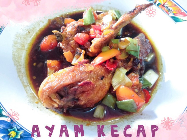 Resep Ayam Kecap Anti Gagal