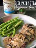 Beef Patty Steak with Mushroom Gravy