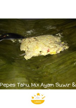 Foto resep Pepes Tahu Mix Ayam Suwir & Toge