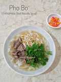 Pho Bo (Vietnamese Beef Noodle Soup)