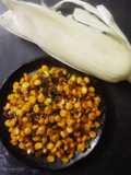 Stir fried Sweet corn or Bhute ko Makai