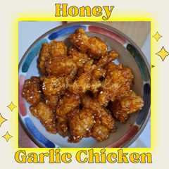 รูปของ 020 ♡Honey Garlic Chicken♡