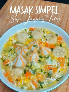 Foto resep Sup Jagung Telur