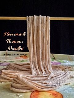 Foto resep Homemade Banana Noodles (Eggless & Giling Manual)