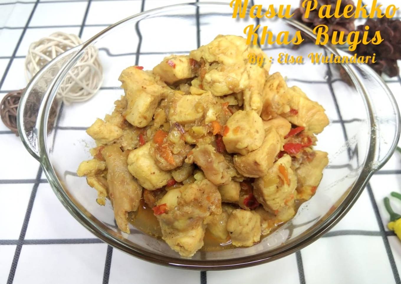 Nasu Palekko / Ayam Palekko Khas Bugis