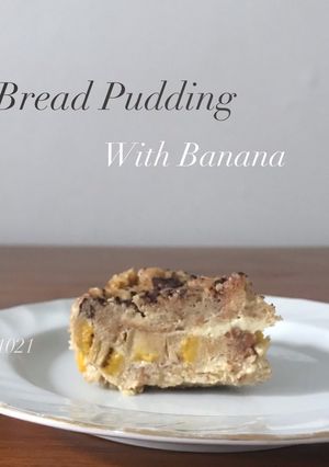 Foto resep Bread Pudding with Banana