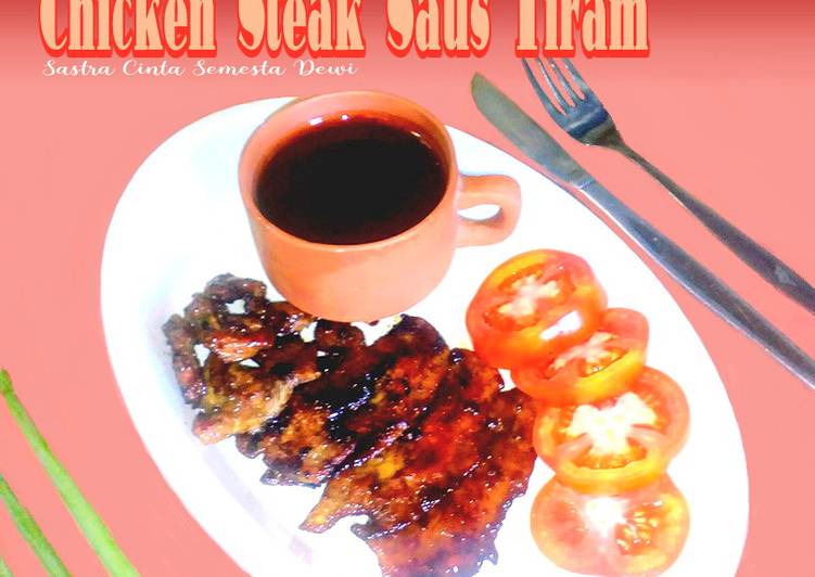 Resep Chicken Steak Saus Tiram yang pingin nambah