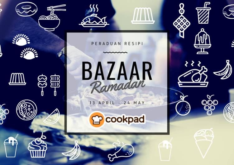 Simple Way to Make Homemade 3 days left to join! Maraton #bazaarramadan 2020