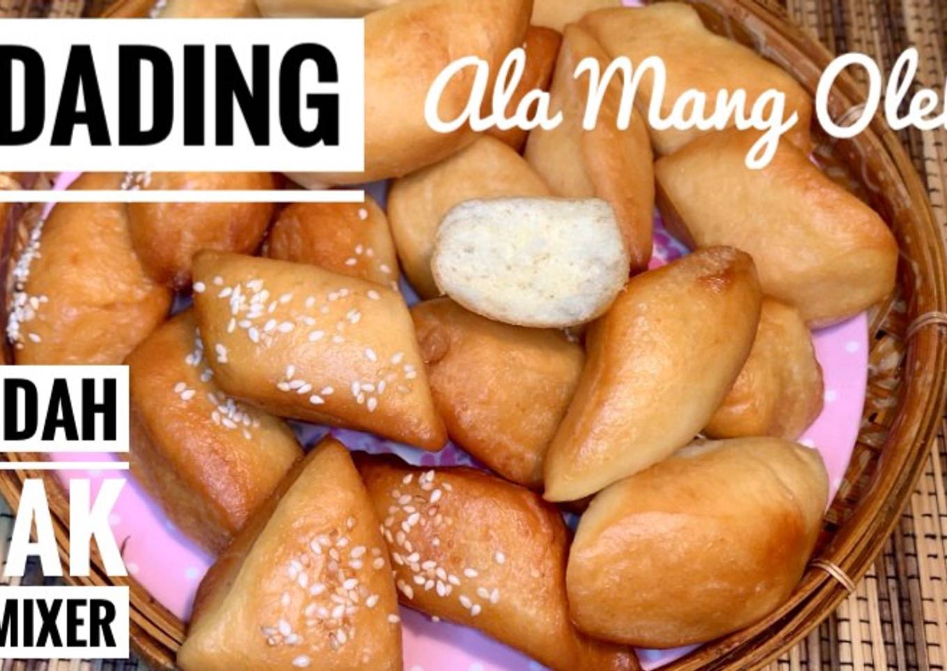 Odading ala Mang Oleh (Kue Bantal)