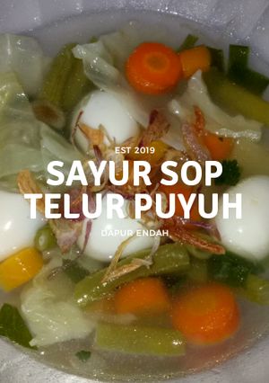 Foto resep Sayur Sop Telur Puyuh