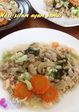 Foto resep Nasi siram ayam jamur