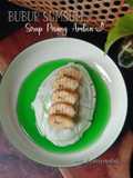 Bubur Sumsum Sirup Pisang Ambon