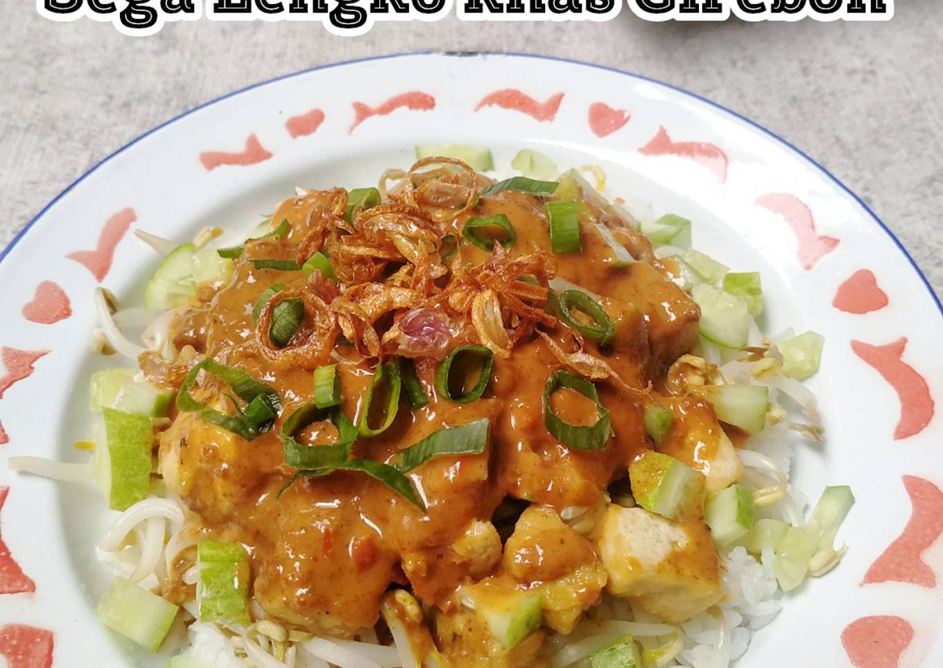354. Nasi Lengko / Sega Lengko khas Cirebon