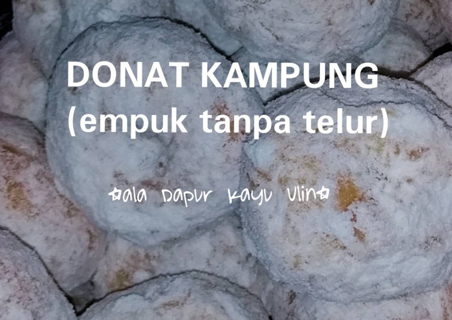 Resep Donat Tanpa Telur Metode Autolisis / Resep Membuat Donat Empuk