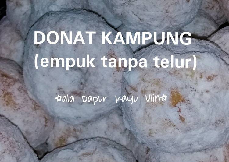 DONAT KAMPUNG (empuk tanpa telur)adonan dasar untuk pemula