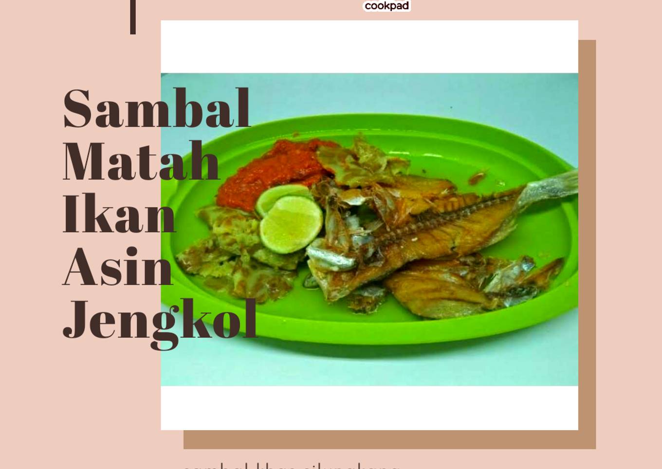 Sambal Matah Ikan Asin Jinkol