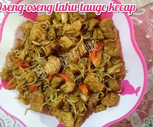 Resep mudah Oseng-oseng tahu, tauge, kecap pedas Enak Sederhana