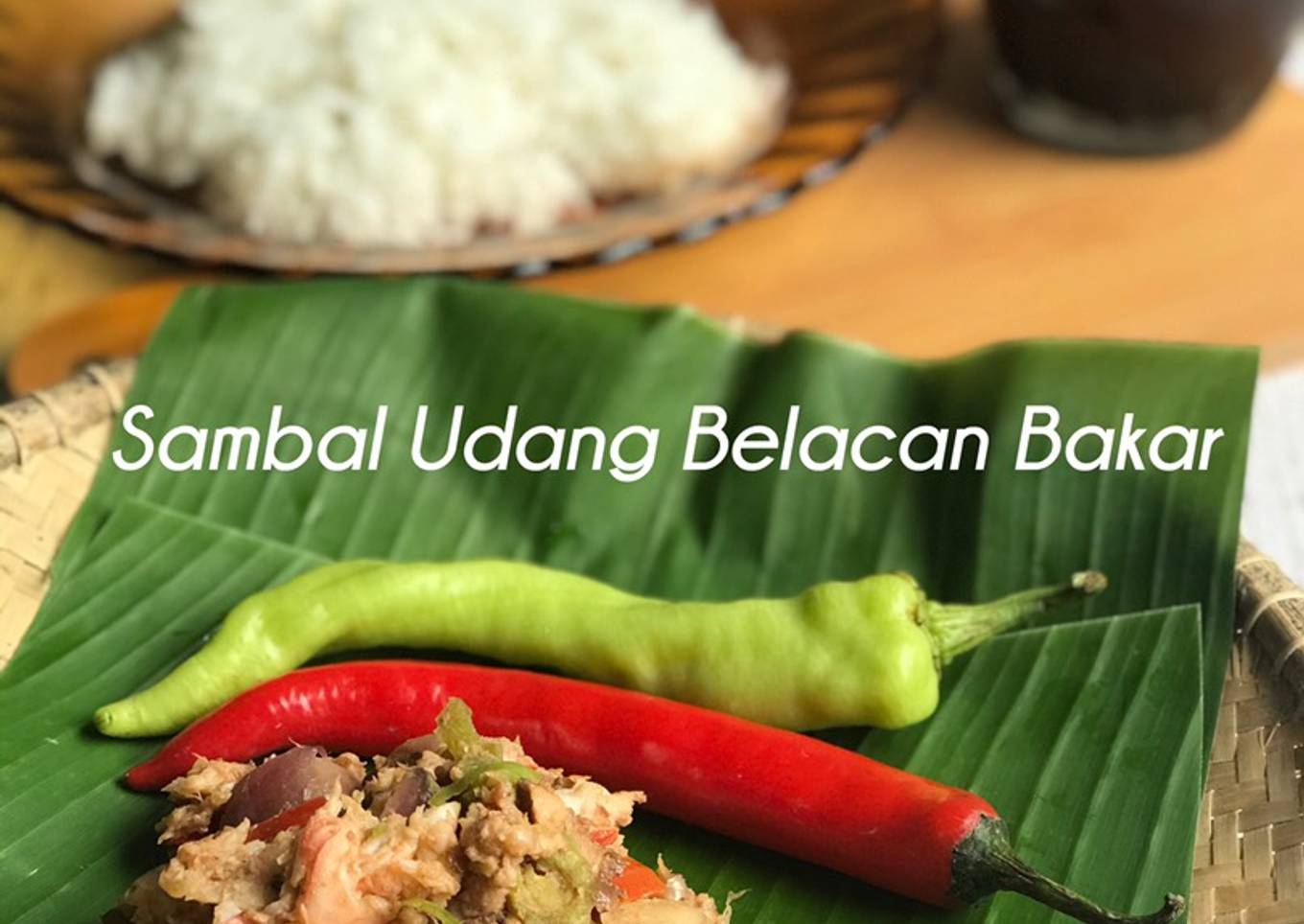 Resepi Sambal Udang Belacan Bakar Yang Boleh Manjain Lidah Dan Simpel Resepi Orang Kampung 